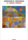 Abraham B. Yehoshua - Il terzo tempio (2023)