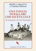 Beppe Carletti, Gianluca Morozzi - Una voglia di ballare che faceva luce (2023)