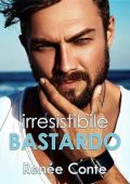 Renée Conte - Irresistibile bastardo (2023)