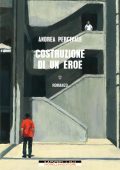 Andrea Percivale - Costruzione di un eroe (2023)