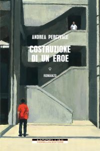 Andrea Percivale – Costruzione di un eroe (2023)