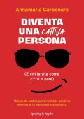 Annamaria Carbonaro - Diventa una cattiva persona (2023)
