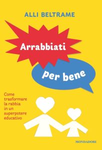 Alli Beltrame – Arrabbiati per bene (2023)
