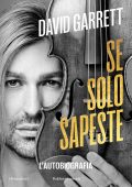 David Garrett - Se solo sapeste (2023)