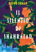 Defne Suman - Il silenzio di Shahrazad (2023)