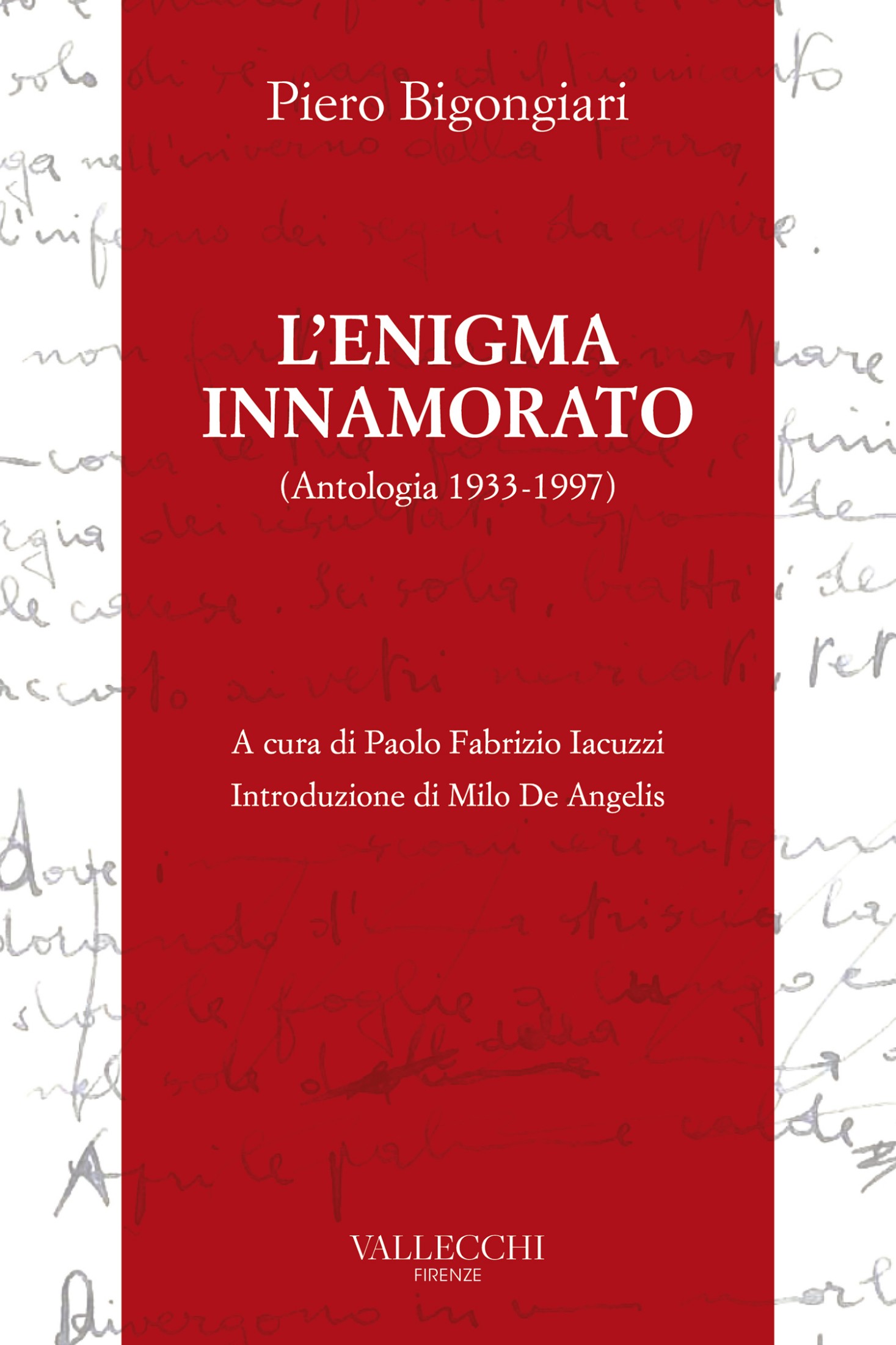 Piero Bigongiari – L’enigma innamorato (2021)
