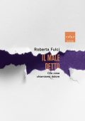 Roberta Fulci - Il male detto (2023)