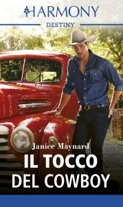 Janice Maynard – I segreti del Cattleman’s Club Vol. 13. Il tocco del cowboy (2022)