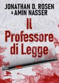 Jonathan D. Rosen, Amin Nasser - Il Professore di Legge (2023)