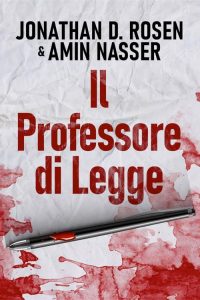 Jonathan D. Rosen, Amin Nasser – Il Professore di Legge (2023)