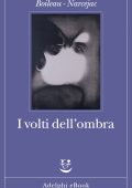 Boileau - Narcejac - I volti dell'ombra (2023)