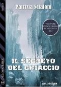 Patrizia Scialoni - Il segreto del ghiaccio (2022)
