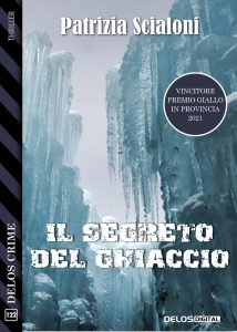 Patrizia Scialoni – Il segreto del ghiaccio (2022)