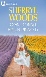 Sherryl Woods – The Charleston Trilogy Vol. 1. Ogni donna ha un piano B (2021)