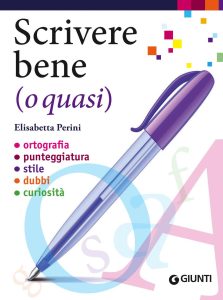 Elisabetta Perini – Scrivere bene (o quasi) (2023)