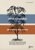 Elena Loewenthal - All’ombra del ricino (2023)