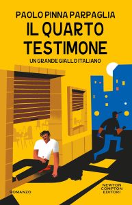 Paolo Pinna Parpaglia – Il quarto testimone (2023)