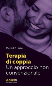 Daniel B. Wile – Terapia di coppia. Un approccio non convenzionale (2023)
