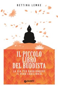 Bettina Lemke – Il piccolo libro del buddista (2023)