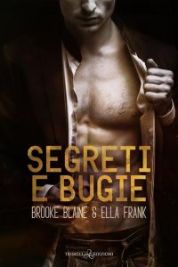 Brooke Blaine, Ella Frank – Segreti e bugie (2023)