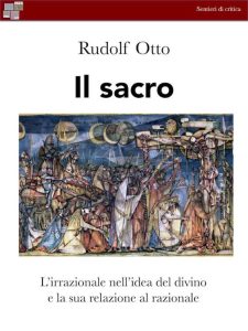 Rudolf Otto – Il sacro (2023)