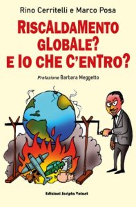 Rino Cerritelli, Marco Posa – Riscaldamento globale? E io che c’entro? (2023)