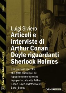 Luigi Siviero – Articoli e interviste di Arthur Conan Doyle riguardanti Sherlock Holmes (2023)