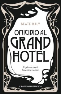Beate Maly – Omicidio al Grand Hotel (2022)