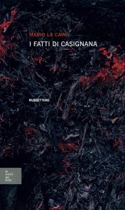 Mario La Cava – I fatti di Casignana (2019)