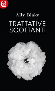 Ally Blake – Trattative scottanti (2018)