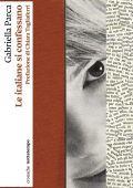 Gabriella Parca - Le italiane si confessano (2023)