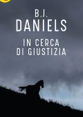 B.J. Daniels - In cerca di giustizia (2017)