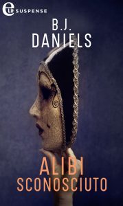 B.J. Daniels – Alibi sconosciuto (2014)