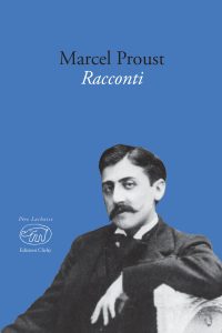 Marcel Proust – Racconti (2017)