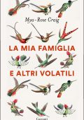 Mya-Rose Craig - La mia famiglia e altri volatili (2023)