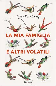 Mya-Rose Craig – La mia famiglia e altri volatili (2023)