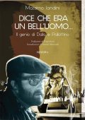 Massimo Iondini - Dice che era un bell'uomo... Il genio di Dalla e Pallottino (2023)
