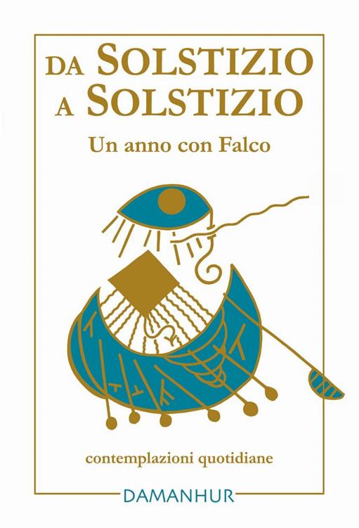 Falco Tarassaco – Da Solstizio a Solstizio. Un anno con Falco (2023)