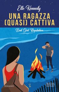 Elle Kennedy – Una ragazza (quasi) cattiva. Bad Girl Reputation (2023)