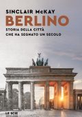 Sinclair Mckay - Berlino (2023)