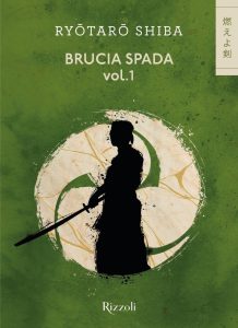 Ryotaro Shiba – Brucia Spada! Vol. 1 (2023)