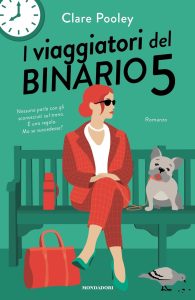 Clare Pooley – I viaggiatori del binario 5 (2023)