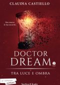 Claudia Castiello - Doctor Dream Vol. 3. Tra luce e ombra (2023)