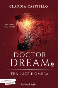 Claudia Castiello – Doctor Dream Vol. 3. Tra luce e ombra (2023)