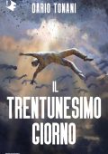 Dario Tonani - Il trentunesimo giorno (2023)