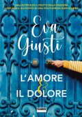 Eva Giusti - L'amore e il dolore (2023)