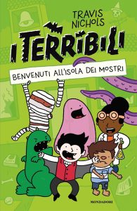 Travis Nichols – I terribili. Benvenuti all’isola dei mostri (2023)