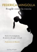 Federica Mingolla - Fragile come la roccia (2023)