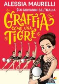 Alessia Maurelli, Giovanni Seltralia - Graffia come una tigre (2023)