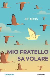 Jef Aerts – Mio fratello sa volare (2023)